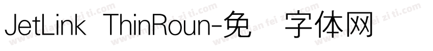 JetLink ThinRoun字体转换